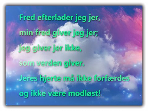 Fred efterlader jeg jer...