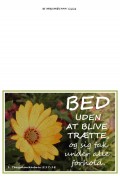 Bed uden at blive trtte...